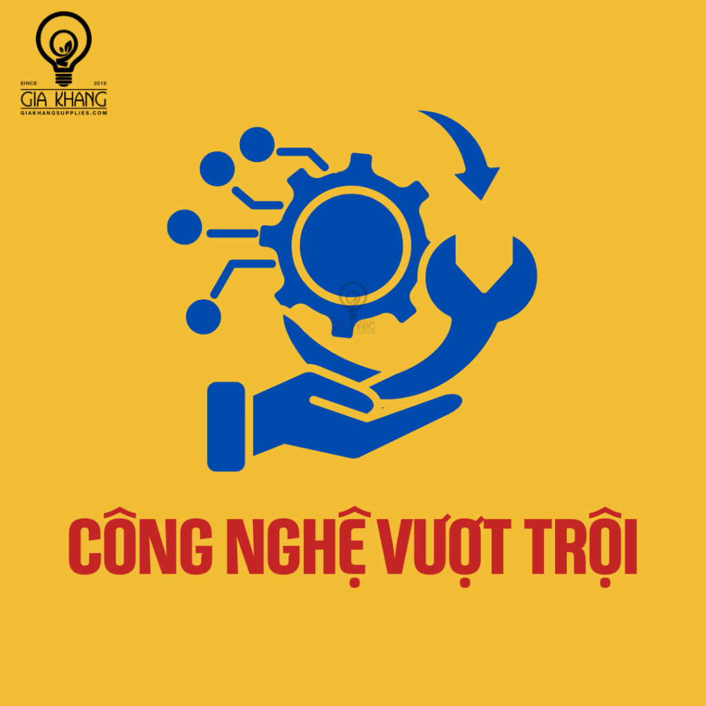 công nghệ vượt trội