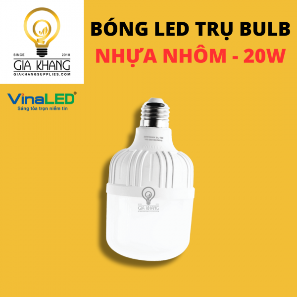 Đèn LED trụ nhựa nhôm VINALED 20W ánh sáng cao, CRI 80, đuôi E27, tiết kiệm điện, phù hợp chiếu sáng dân dụng và công nghiệp, phân phối bởi Gia Khang