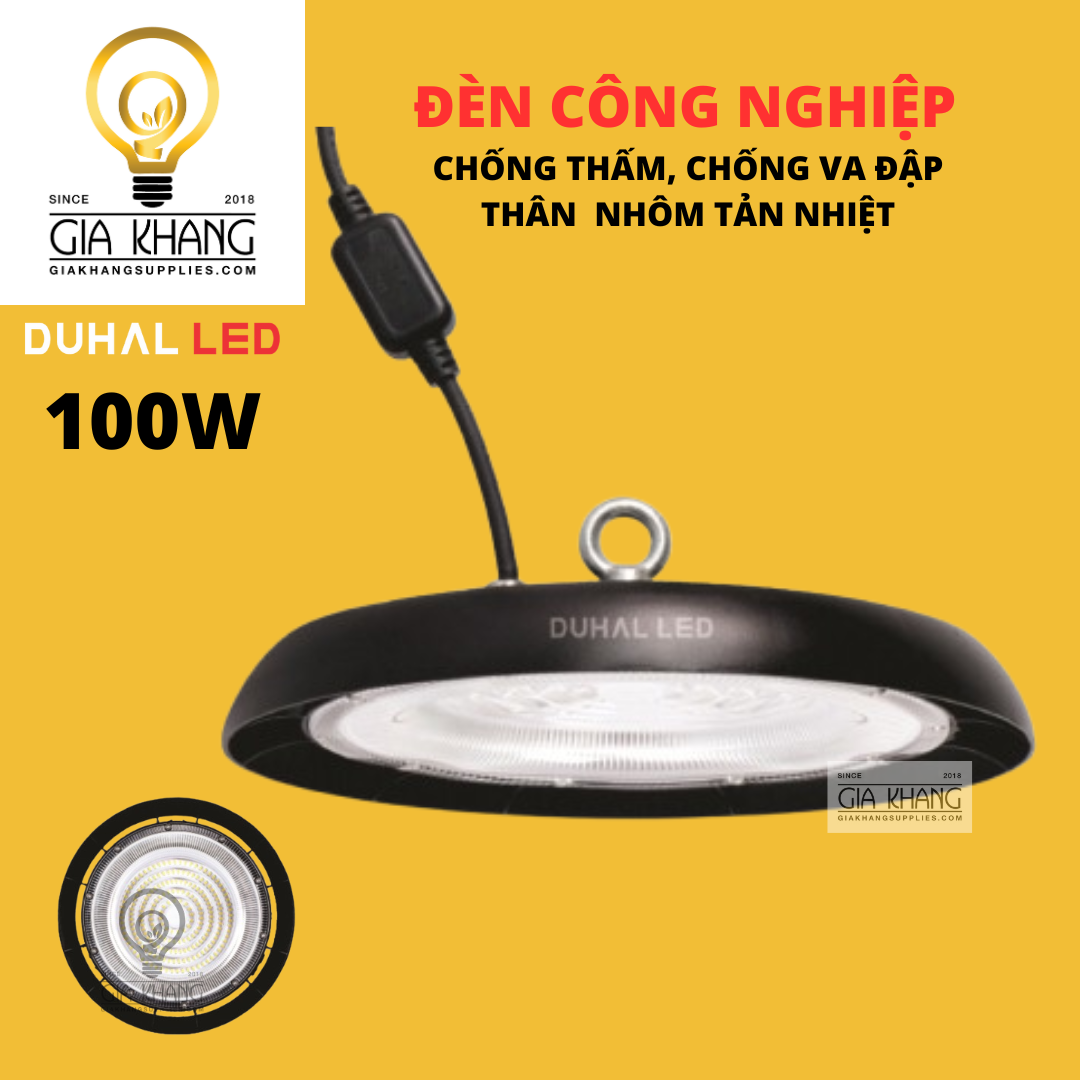 Đèn Led công nghiệp chống thấm - chống va đập 100W giá tốt DUHAL LED Gia Khang Supplies