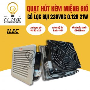 quạt hút tủ điện kèm miệng gió có lọc bụi 230VAC 0.12A 21W của ilec